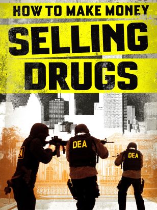 how to make money selling drugs movie review